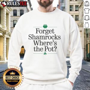 Funny St. Patrick's Day sweatshirt with a shamrock design and 'Where's the pot?' text for festive celebrations.