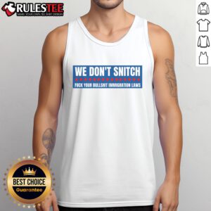 Good We Dont Snitch Anti-Trump Tank Top featuring bold graphic design, perfect for political activism and summer wear.