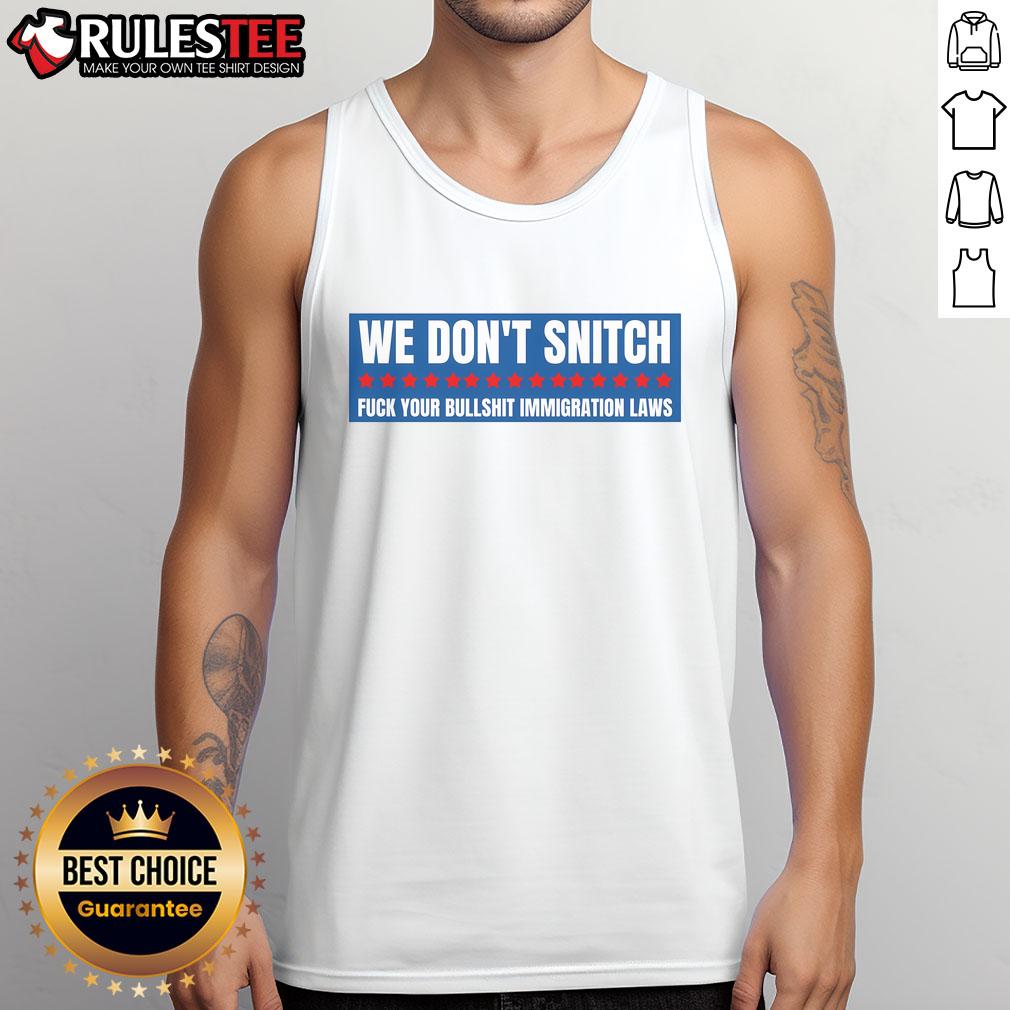 Good We Dont Snitch Anti-Trump Tank Top featuring bold graphic design, perfect for political activism and summer wear.