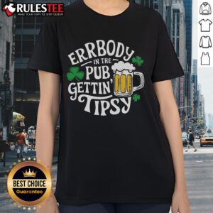 Top Everybody In The Club Gettin Tipsy St. Patrick's Day Ladies Tee design featuring festive green colors and playful graphics.