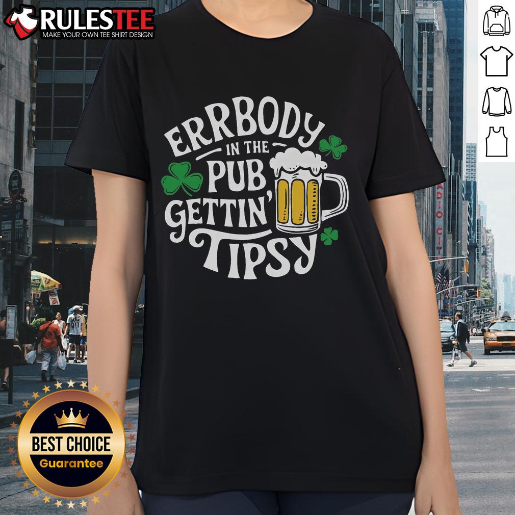 Top Everybody In The Club Gettin Tipsy St. Patrick's Day Ladies Tee design featuring festive green colors and playful graphics.