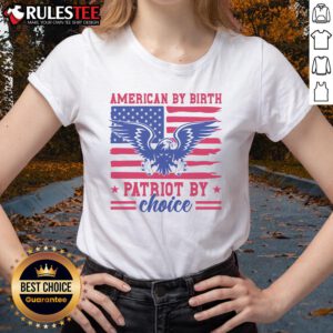 Awesome American By Birth Patriot By Choice Ladies Tee showcasing patriotic design for proud American women.