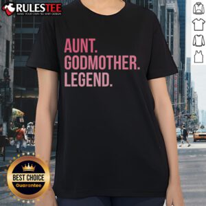 Awesome Aunt Godmother Legend Ladies Tee featuring a stylish design perfect for proud aunts and godmothers.
