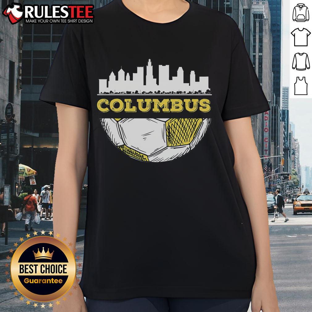 Awesome Columbus skyline with soccer elements on a ladies tee, perfect for Columbus soccer lovers.