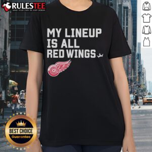 Awesome Detroit Red Wings My Lineup Ladies Tee featuring a stylish design for dedicated fans and comfortable fit.