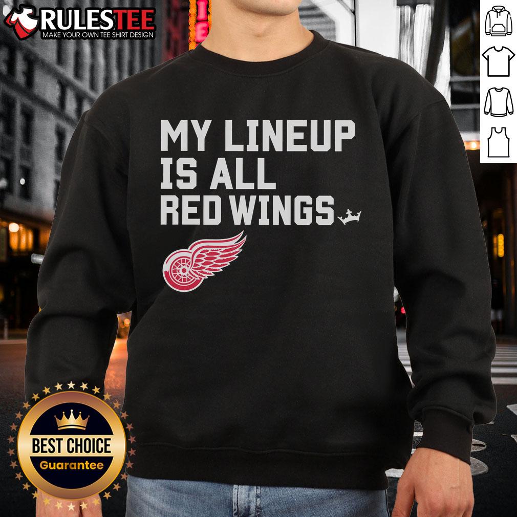 Awesome Detroit Red Wings My Lineup Sweatshirt featuring team colors and logo, perfect for fans and game day wear.