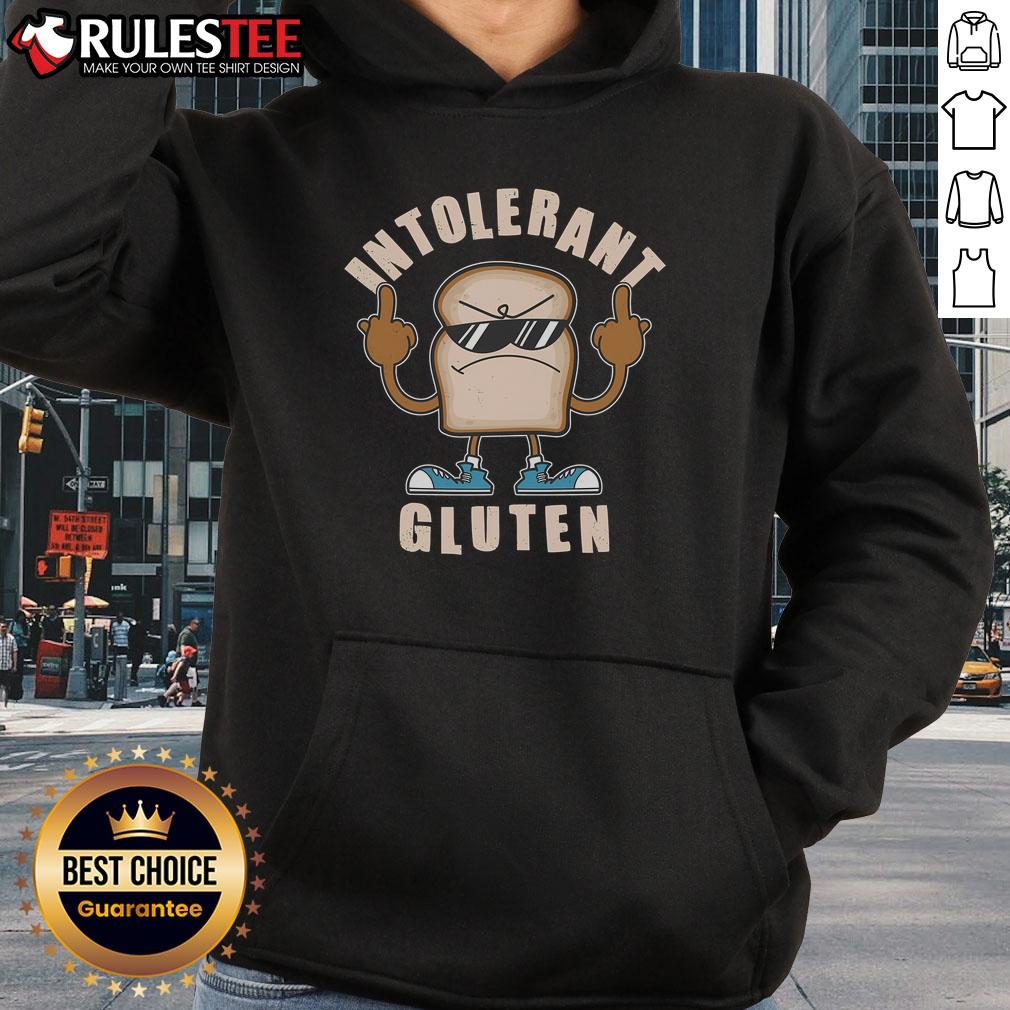 Awesome funny intolerant gluten hoodie featuring a playful design perfect for gluten-free enthusiasts and humor lovers.
