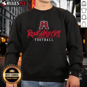 Stylized text sweatshirt featuring the Awesome Houston Roughnecks logo, perfect for fans and casual wear.