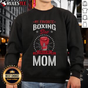 Cozy 'My Favorite Boxing Star Calls Me Mom' sweatshirt in vibrant colors, perfect for boxing fans and proud moms.
