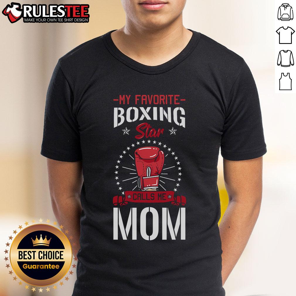 Awesome My Favorite Boxing Star Calls Me Mom T-Shirt featuring a stylish design for proud boxing moms.
