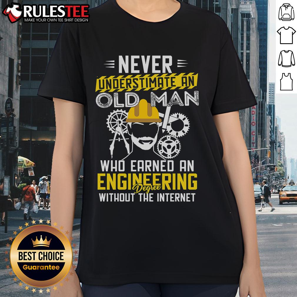 Awesome 'Never Underestimate An Old Man' Ladies Tee featuring an engineering degree design, perfect for proud graduates.