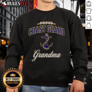 Awesome Proud Coast Guard Grandma Sweatshirt featuring a bold design for proud grandmothers of Coast Guard members.