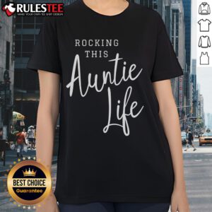 Awesome Rocking This Auntie Life Ladies Tee in vibrant colors, perfect for proud aunts who love fun and stylish apparel.