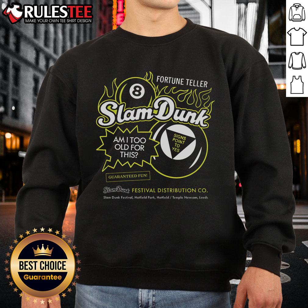 Awesome Slam Dunk 8 Ball Fortune Teller Sweatshirt featuring a vibrant design perfect for basketball and fortune-telling fans.