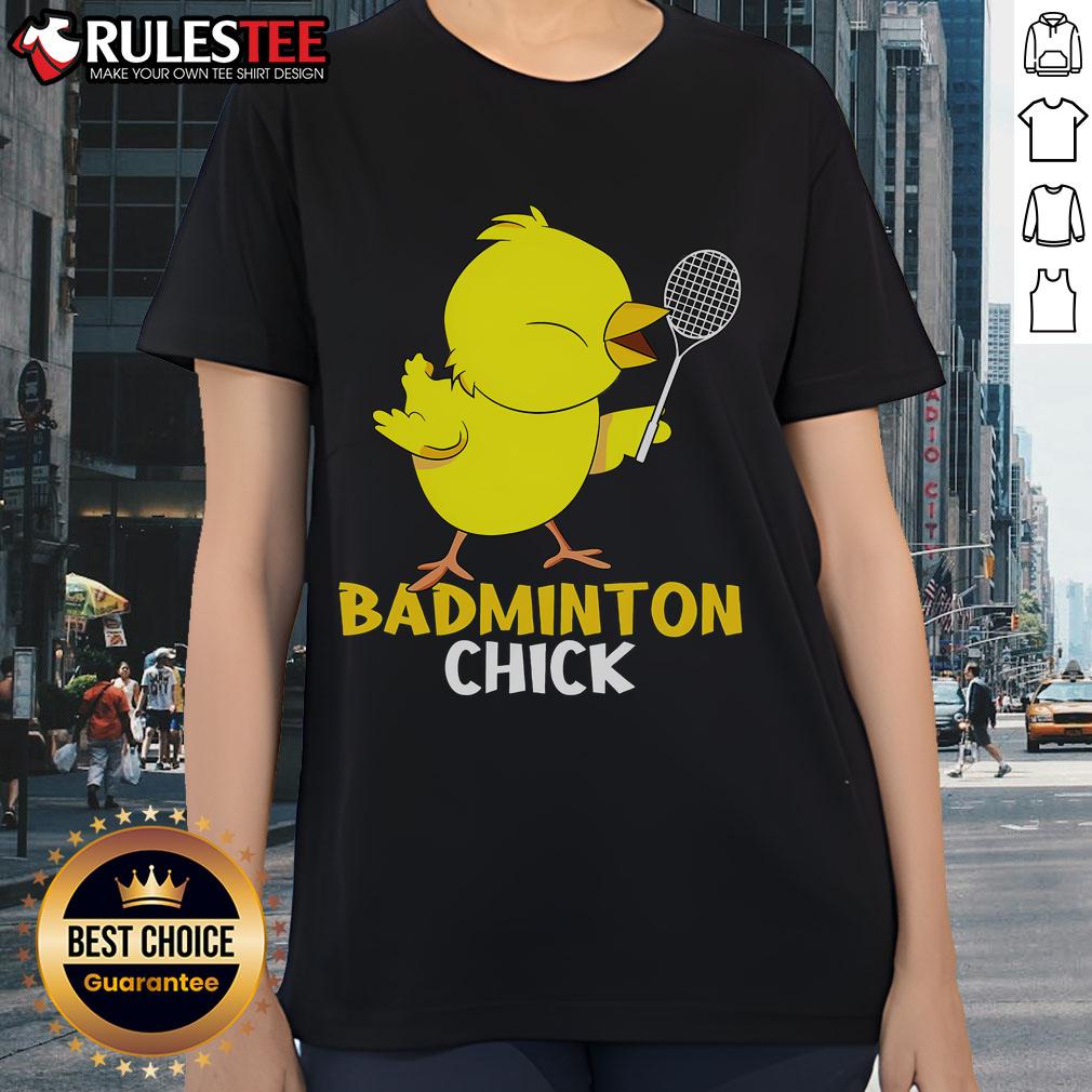 Alt Text: Cute badminton chick graphic on a ladies tee, featuring a playful chicken birdie design for sports lovers.
