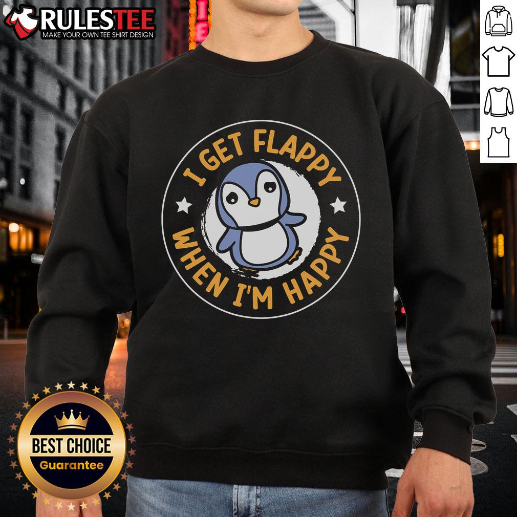 Adorable 'Cute I Get Flappy When I'm Happy' sweatshirt featuring playful graphics, perfect for cozy and happy vibes.