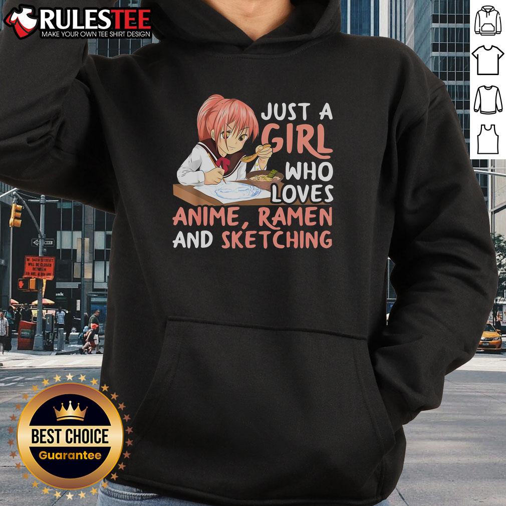 Alt Text: Cute girl wearing a 'Just A Girl Who Loves Anime Ramen And Sketching' hoodie, showcasing her love for anime and creativity.