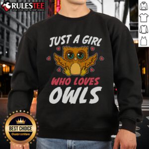 Cute sweatshirt for nature lovers featuring a girl who loves owls, perfect for bird enthusiasts and casual wear.