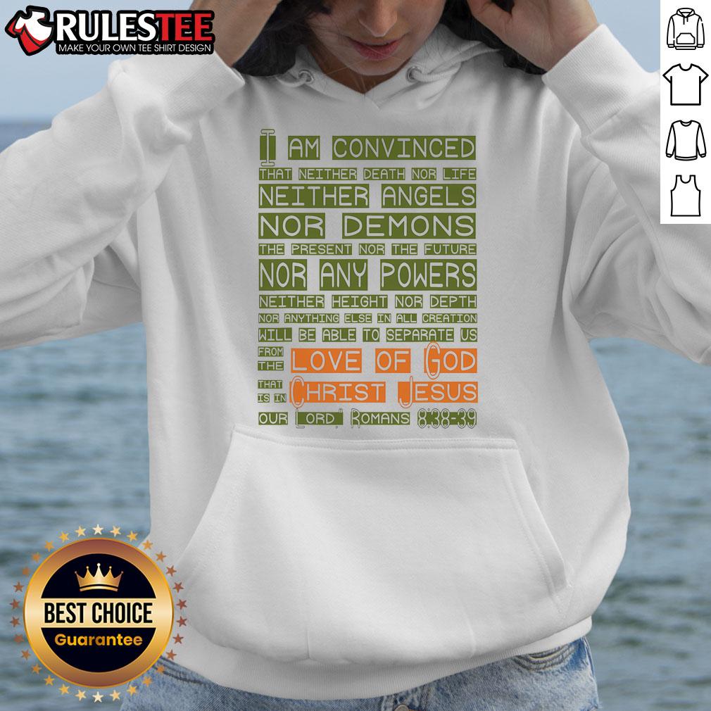 Funny Love of God Christ Jesus hoodie featuring Romans scripture design, perfect for expressing faith with humor.