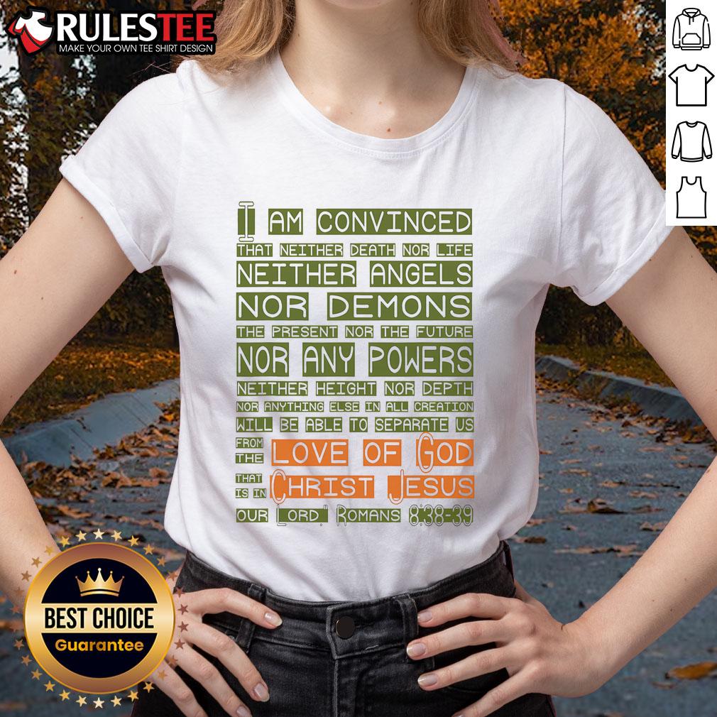 Funny Love of God Christ Jesus Romans Scripture Ladies Tee, featuring a playful design and vibrant colors for women.