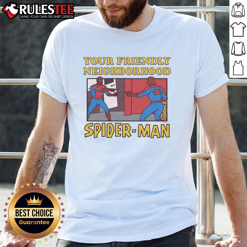 Funny Your Friendly Neighborhood Spider-Man Pointing Meme T-Shirt featuring iconic Spider-Man characters in a playful design.