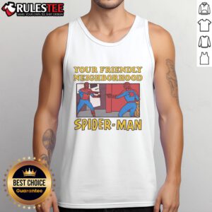 Funny Your Friendly Neighborhood Spider-Man Pointing Meme tank top design featuring iconic Spider-Man characters.