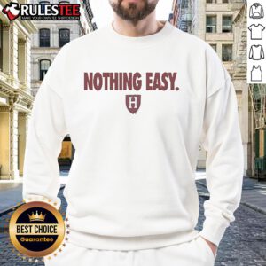 Good Harvard Crimson Nothing Easy Sweatshirt featuring bold logo and cozy design, perfect for casual wear and school spirit.