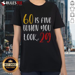 60th birthday tee for women: 'Awesome 60 is fine when you look 29' design, perfect gift for 60-year-old ladies.