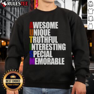 Awesome Autism Awareness Defined Quote Sweatshirt featuring a motivational design promoting autism understanding and support.