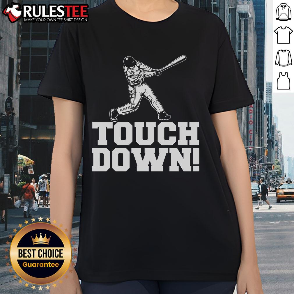 Awesome Baseball Touch Down Ladies Tee featuring a stylish design for sports enthusiasts and casual wear.