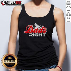 Awesome Dads Right Mountain Tank Top featuring a bold graphic and comfortable fit, perfect for active dads outdoors.