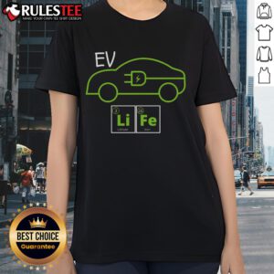 Awesome EV Life Periodic Table of Elements design for electric vehicle enthusiasts on a ladies tee shirt.