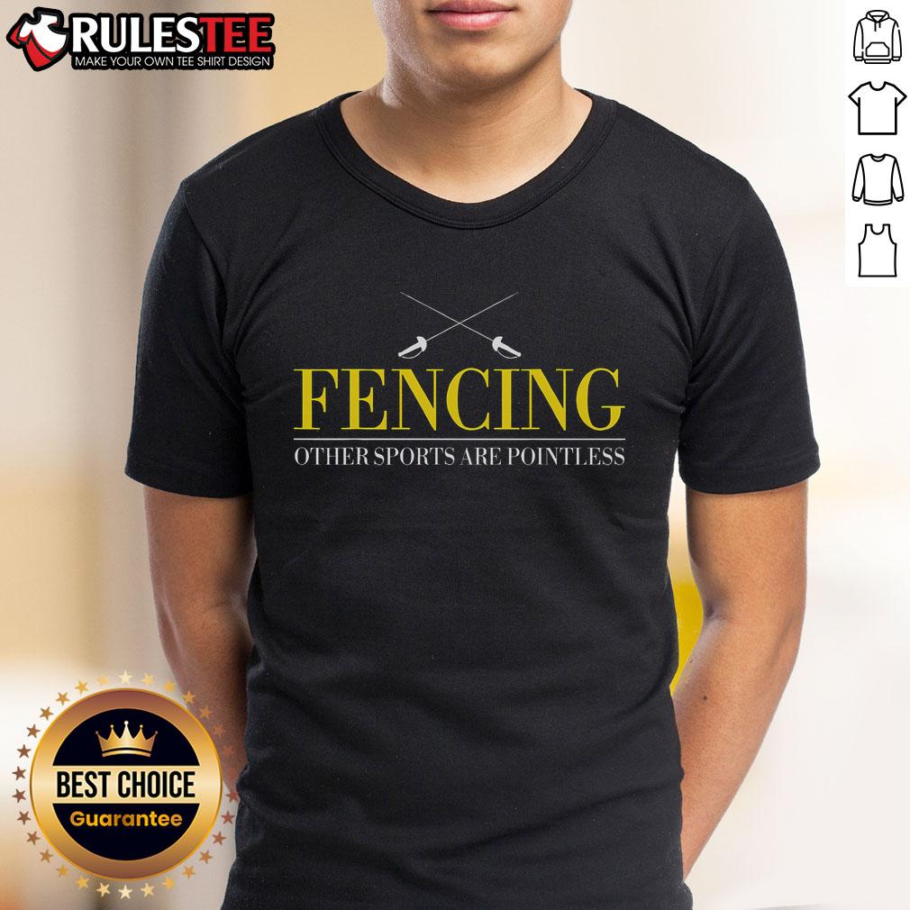 Awesome Fencing Others Sports Are Pointless T-Shirt featuring a bold design for fencing enthusiasts and sports lovers.