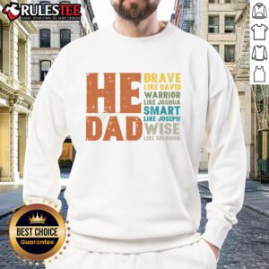 Awesome He Is Dad Brave Like David Father's Day Christian Daddy Papa Sweatshirt in navy blue, perfect gift for dads.