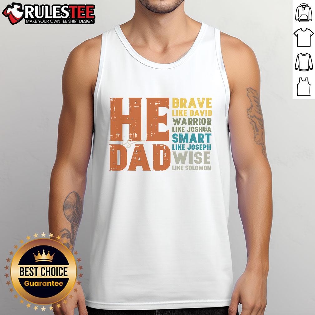 Father in a tank top reading 'Awesome He Is Dad, Brave Like David' celebrating Father's Day with a Christian theme.