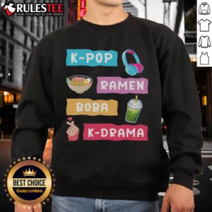 Alt Text: Awesome K-Pop Ramen Boba K-Drama Sweatshirt featuring vibrant graphics and a cozy design for fans of Korean pop culture.