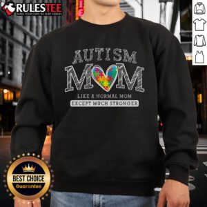 Autism awareness sweatshirt featuring a cute design for moms, promoting autism pride and mental health support.