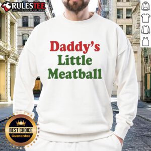 Adorable Cute Daddy's Little Meatball sweatshirt for kids, featuring a playful design and cozy fit.