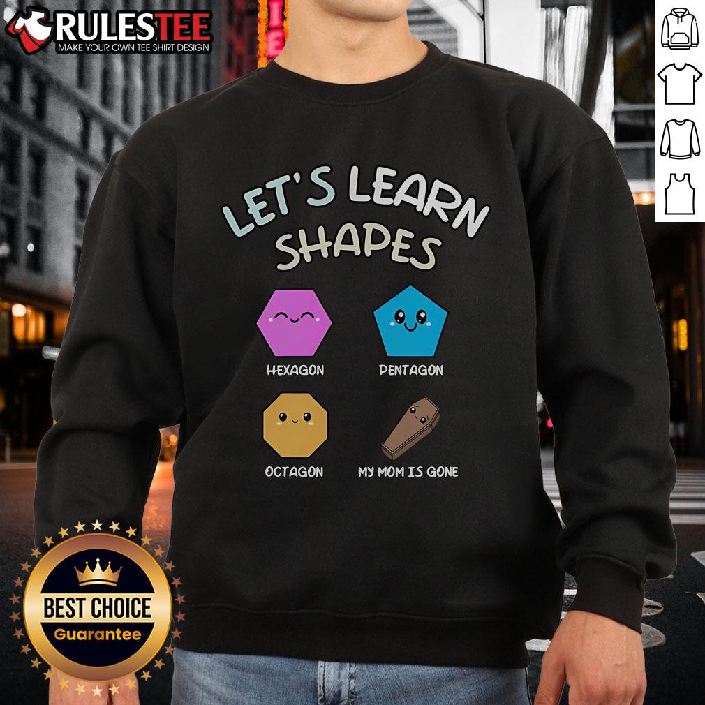 Alt Text: Cute sweatshirt featuring shapes like hexagon, pentagon, and octagon, perfect for kids learning about geometry.