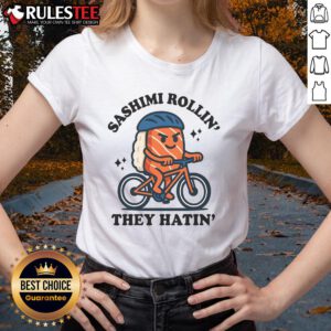 Alt Text: Cute Sashimi Rollin They Hatin Ladies Tee featuring adorable sushi graphics and a playful design for sushi lovers.