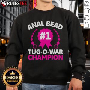 Funny Anal Bead Tug O War Champion sweatshirt featuring humorous design for adult humor lovers and comedy enthusiasts.