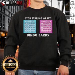 Funny Bingo Queen sweatshirt with Stop Staring at My Bingo Cards text, perfect for bingo lovers and enthusiasts.