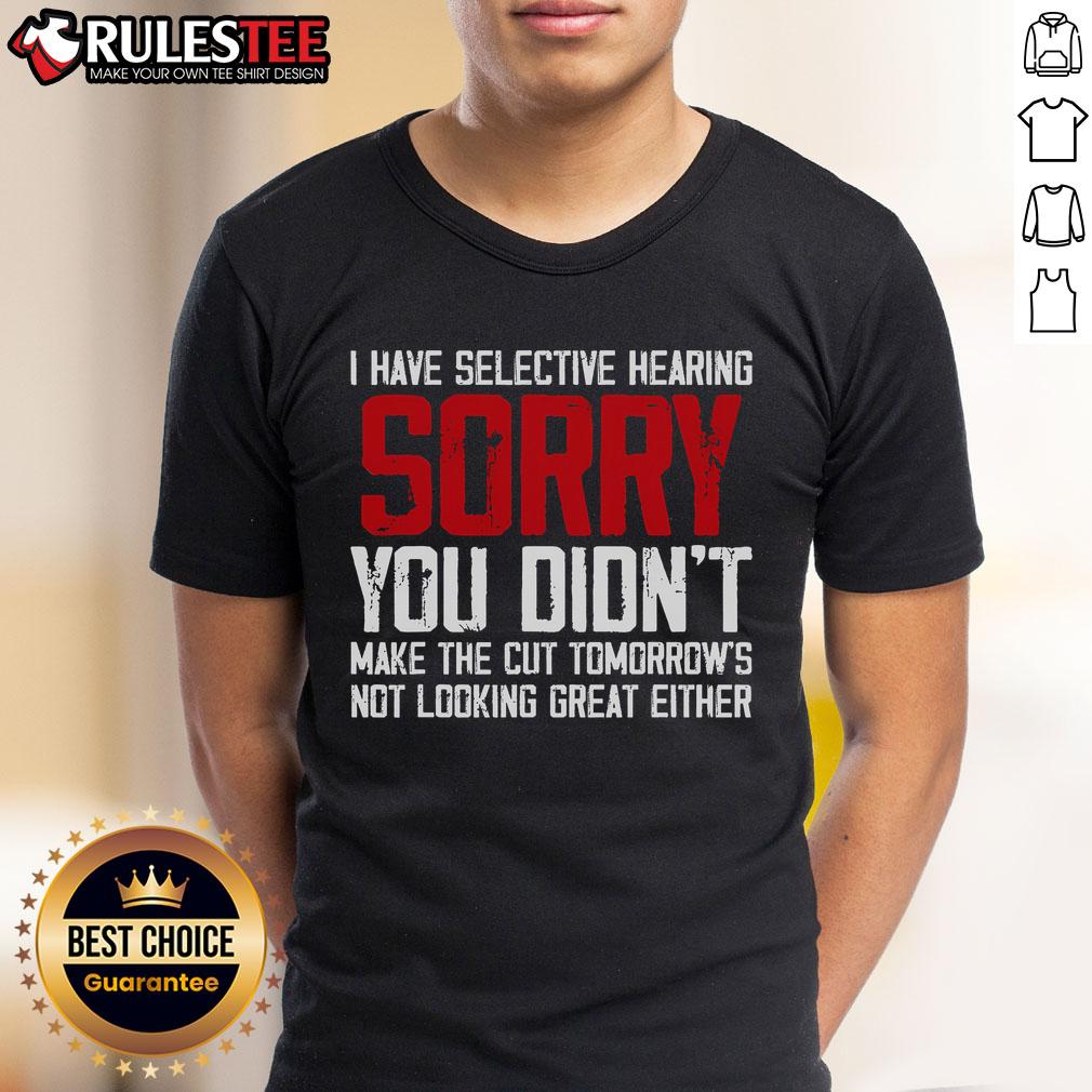 Funny cat with selective hearing wearing a You Didn't Make the Cut t-shirt, showcasing its adorable personality and humor.