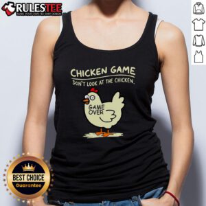 Funny Chicken Game 'Don't Look at Chicken' game over tank top featuring a humorous graphic and vibrant colors.