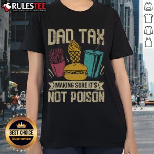 Funny dad in a humorous tee shirt, checking for poison while celebrating Father's Day. Perfect for dad's special day!