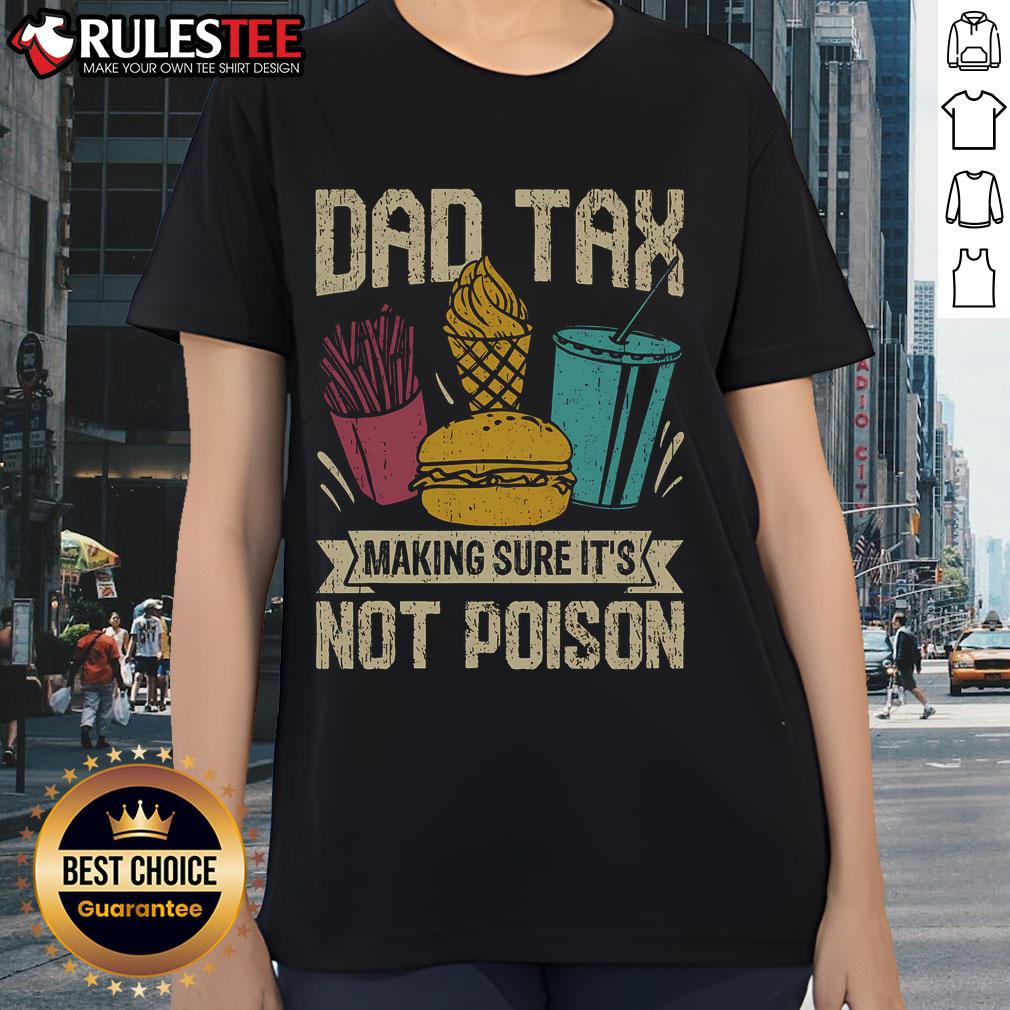 Funny dad in a humorous tee shirt, checking for poison while celebrating Father's Day. Perfect for dad's special day!