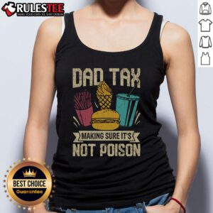 Funny Dad tax tank top for Father's Day, featuring humorous graphic about checking for poison.