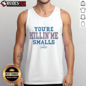 Good The Sandlot Youre Killin Me Smalls Tank Top featuring iconic quote and nostalgic baseball theme for fans.