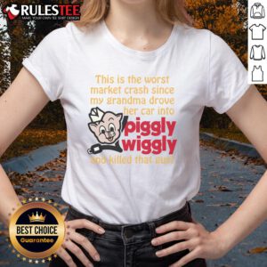 Funny ladies tee featuring a humorous quote about market crashes and a nostalgic car accident reference.