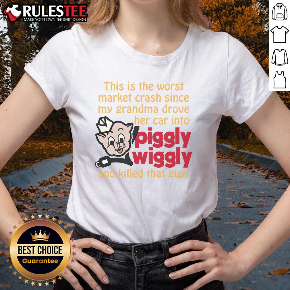 Funny ladies tee featuring a humorous quote about market crashes and a nostalgic car accident reference.